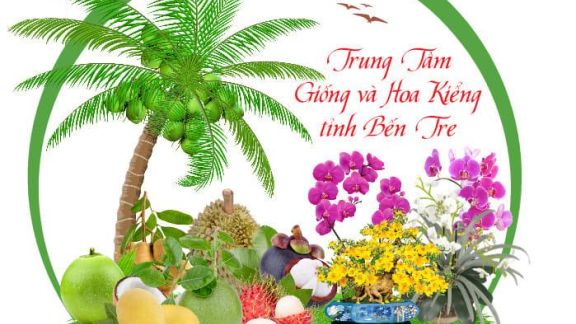 Trung Tâm Giống Và Hoa Kiểng Tỉnh Bến Tre